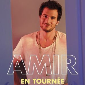 AMIR - En tournée